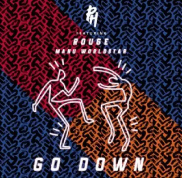 DJ PH - Go Down ft. Rouge & Manu Worldstar